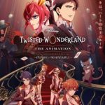 Disney: Twisted-Wonderland The Animation – Episode of Heartslabyul Episode 1
