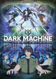 Dark Machine: The Animation (2026)